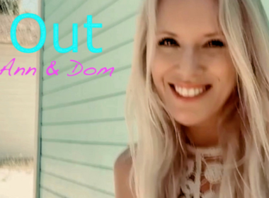 Ann & Dom Unveils New Single 'Out'