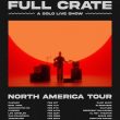 Full Crate Announces First North American Tour: A Multi-Disciplinary Journey of Music and Art