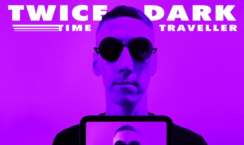 Twice Dark Time Traveller Artwork