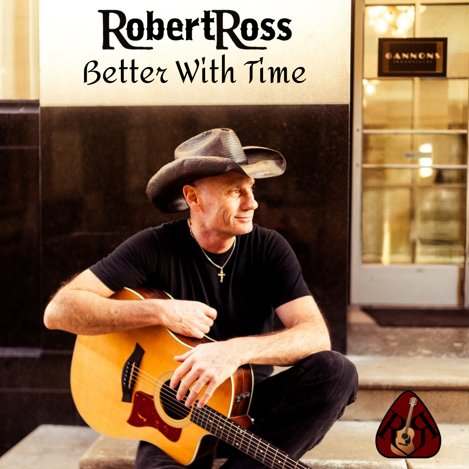 Robert Ross Celebrates Real Beauty in New Single “Better With Time” Better With Time Artwork