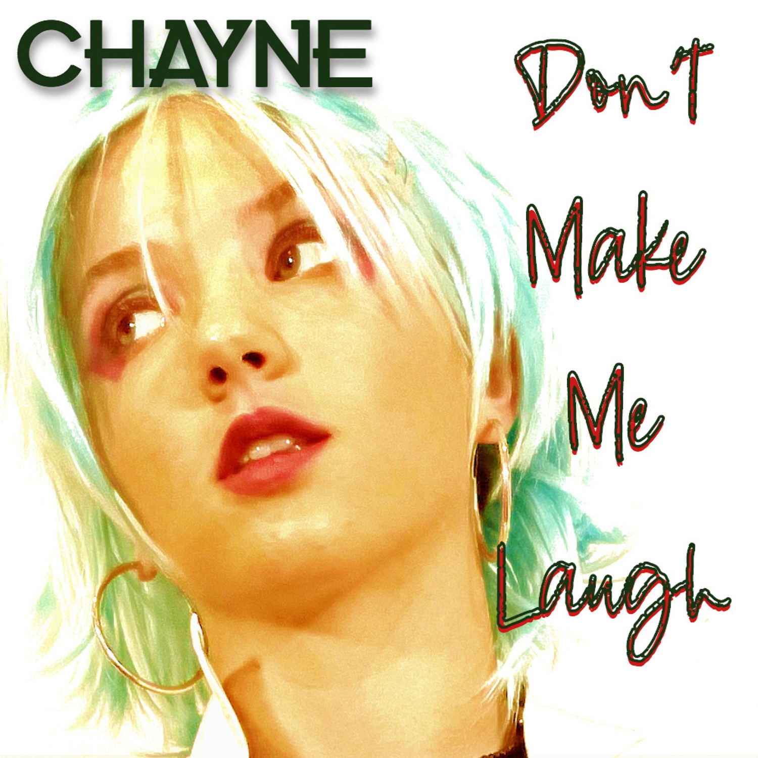 Chayne Delivers a Bold Pop Anthem with 'Don't Make Me Laugh' Chayne DMML Art