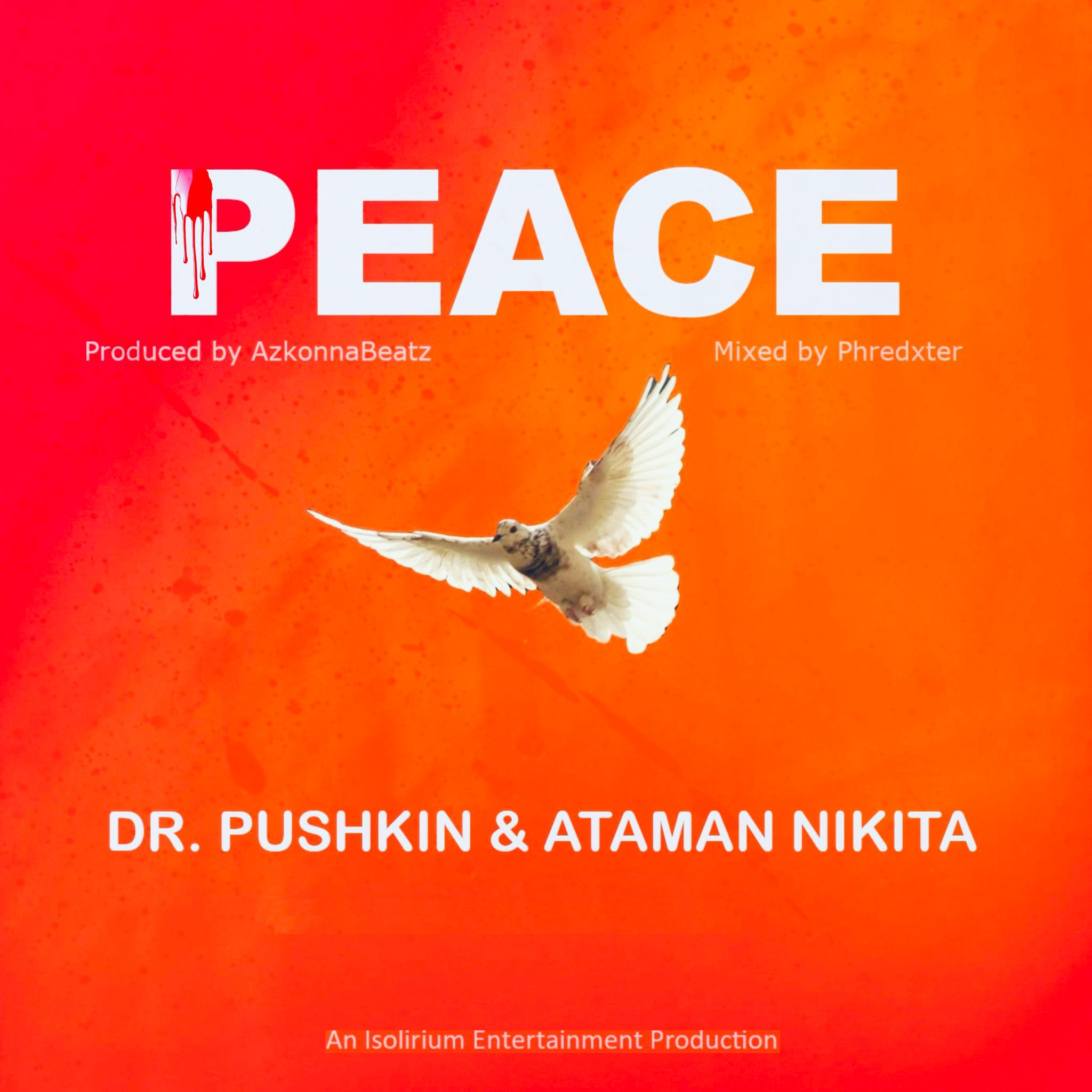 Dr. Pushkin & Ataman Nikita's "Peace" is A Soulful Call for Harmony in Divided Times Dr. Pushkin Peace Art