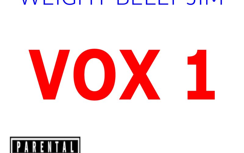 WEIGHT BELLY JIM VOX 1 EP