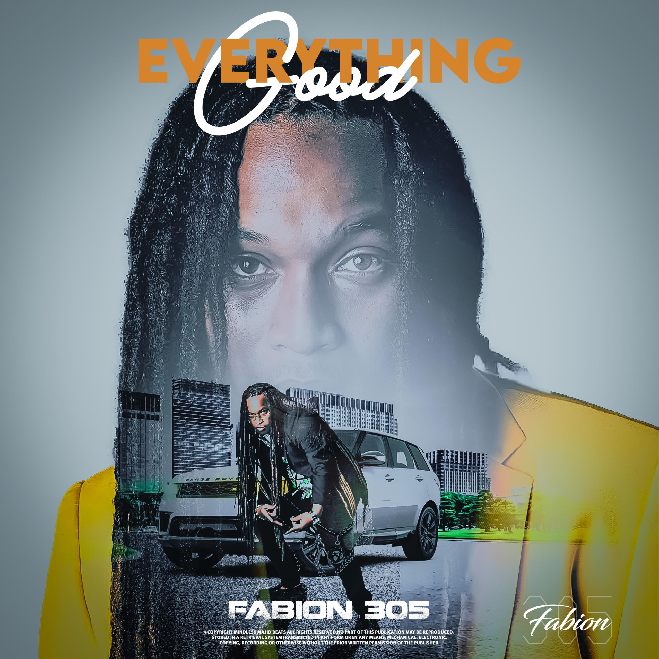 Fabion 305's 'Everything Good' is an Anthem of Resilience Fabion 305 Everything Good Art