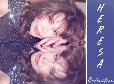 Theresa’s ‘Definition Of Love’ is a Pop Power Move