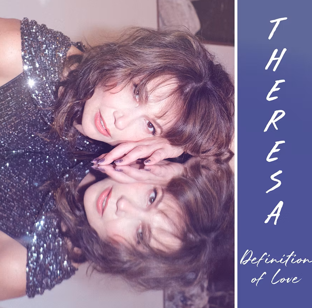 Theresa’s ‘Definition Of Love’ is a Pop Power Move