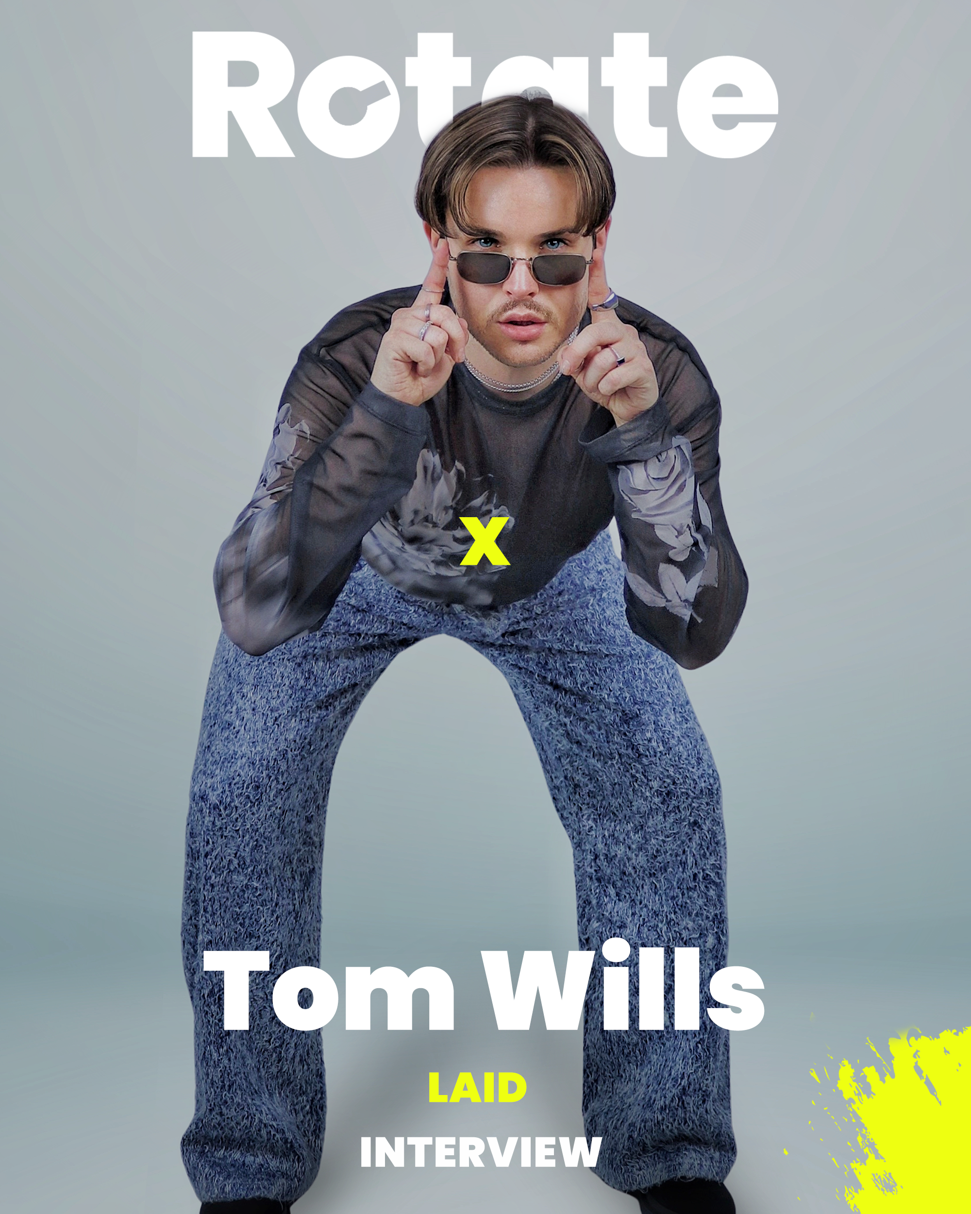 Rotate Talk With Tom Wills x Sholz-Y - "Laid" Interview Tom Wills Rotate Magazine Cover