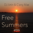 DJ Artin Drops New Single “Free Summers” featuring Clarsy Mae