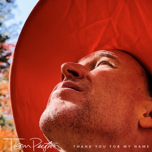 Tom Peyton Shines In Debut Album "Thank You For My Name"