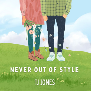 TJ Jones Never Out Of Style