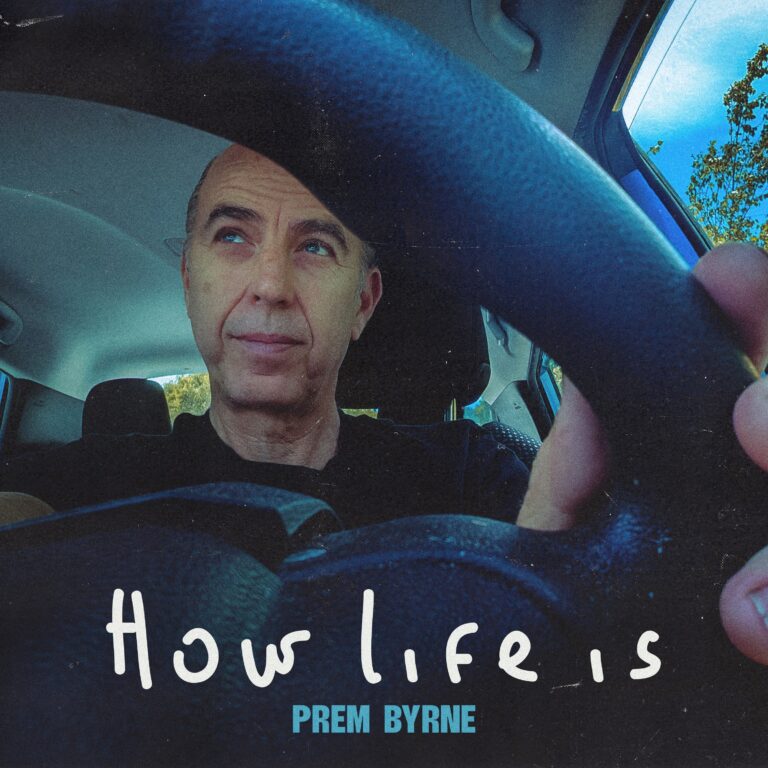 Prem Byrne How Life is Art